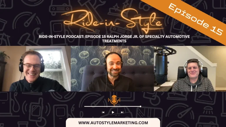 Ride-in-Style Podcast Episode 15 Ralph Jorge Jr. of Specialty Automotive Treatments
