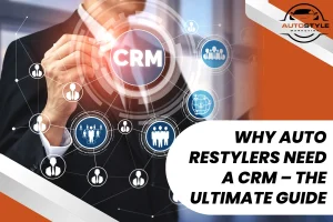 Why Auto Restylers Need a CRM graphic with customer relationship icons