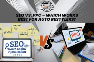 SEO versus PPC comparison graphic for auto restylers